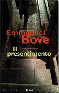 bove emmanuel - il presentimento