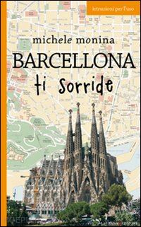 monina michele - barcellona ti sorride