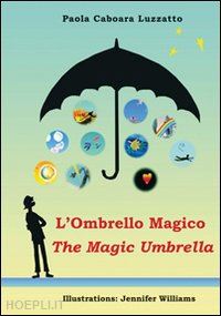 caboara luzzatto paola - l'ombrello magico­the magic umbrella