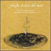 maldini stefano - foglie di luce dal mare