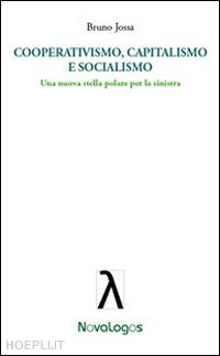 jossa bruno - cooperativismo, capitalismo e socialismo