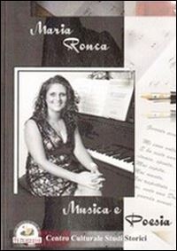 ronca maria - musica e poesia