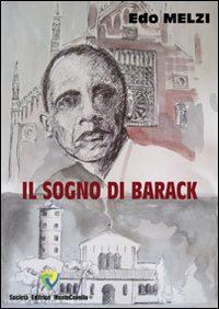 melzi edoardo - il sogno di barack