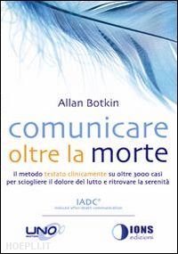 botkin alan - comunicare oltre la morte