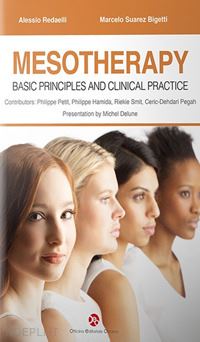 redaelli alessio - mesotherapy. basic principles and clinical practice