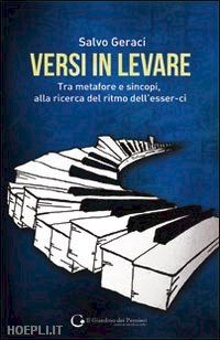 geraci salvo - versi in levare. tra metafore e sincopi, alla ricerca del ritmo dell'esser-ci