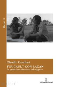 cavallari claudio - foucault con lacan - la produzione discorsiva del soggetto