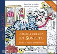 macchia annalisa - come si cucina un sonetto. scopri la poesia divertendoti!