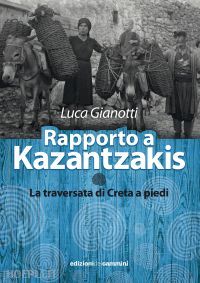 gianotti luca - rapporto a kazantzakis
