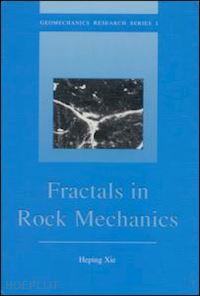 xie heping - fractals in rock mechanics