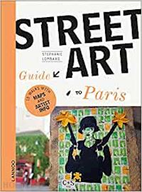 lombard stephanie - street art guide to paris