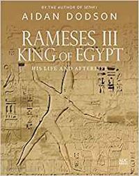 dodson aidan - rameses iii king of egypt. his life abnd afterlife