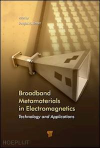 werner douglas h. (curatore) - broadband metamaterials in electromagnetics