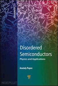 popov anatoly (curatore) - disordered semiconductors second edition