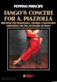 principe peppino - tango's concert for a. piazzolla