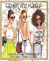 duran angel - fashion and make up fashion artist design book for blogger, designers or artists