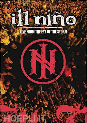  - ill nino - live from the eye of the storm