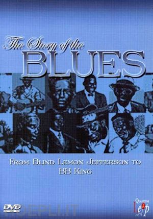  - story of blues: from blind lemon to b.b.