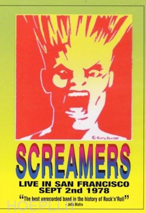  - screamers - live in 1978 in san francisco