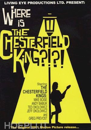  - chesterfield kings (the) - where is the chesterfield king?
