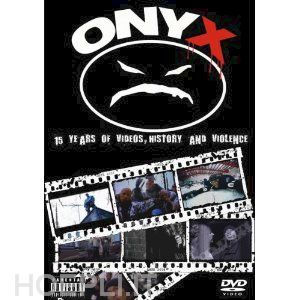  - onyx - 15 years of videos, history & violen