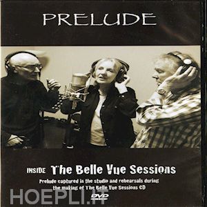  - prelude - inside the belle vue sessions