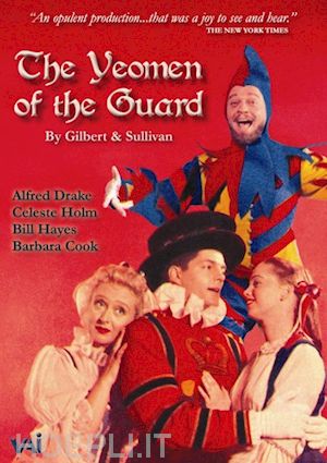  - holm, celeste/alfred drake/george schaefer - the yeoman of the guard