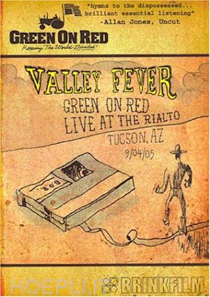  - green on red - valley fever: live at rialto