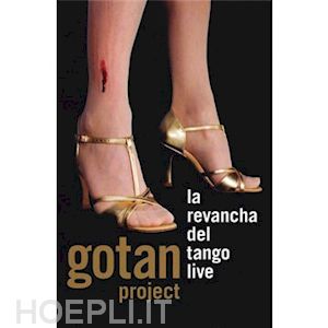  - gotan project - la revancha del tango live