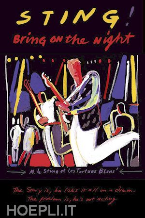 michael apted - sting - bring on the night