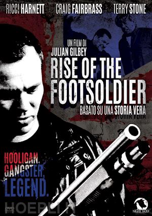 julian gilbey - rise of the footsoldier