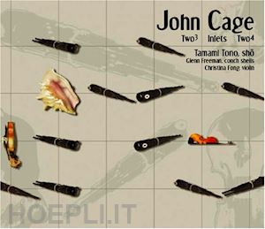 - john cage - two3, inlets, two4