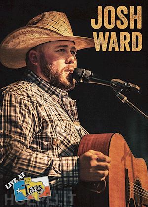  - josh ward - live at billy bob's texas