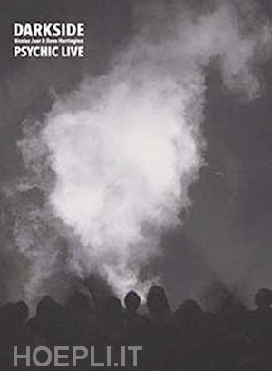  - darkside - psychic live