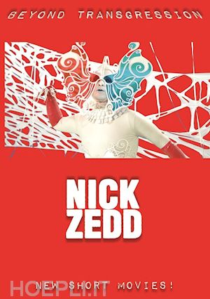  - nick zedd - beyond transgression: new short movies!