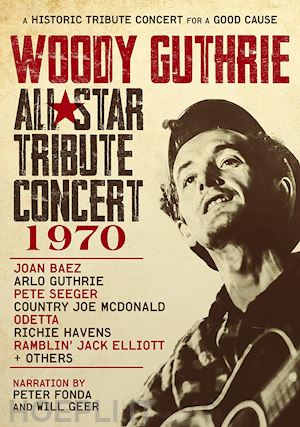  - woody guthrie - all-star tribute concert 1