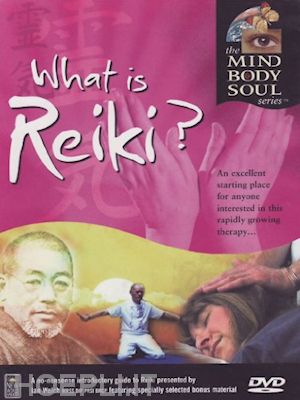  - mind body & soul - what is reiki? [edizione: regno unito]