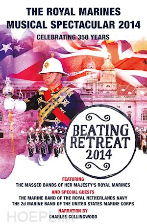  - massed band of her majesty's royal marines - the royal marines musical spectacular, 2014