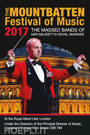  - massed bands of her majesty's royal marines - mountbatten fastival of music, 2017