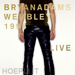  - bryan adams - wembley live 1996