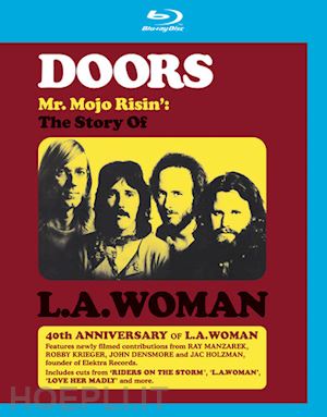  - doors (the) - mr mojo risin: the story of l.a. woman