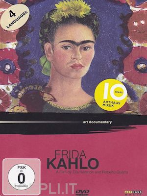 - frida kahlo: art documentary [edizione: regno unito]