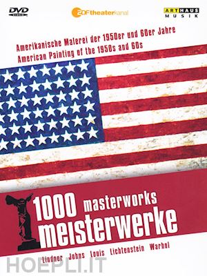  - 1000 masterworks: american painting of the 1950s and 60s [edizione: regno unito]