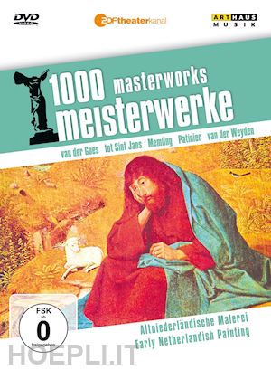  - 1000 masterworks: early netherlandish painting [edizione: regno unito]
