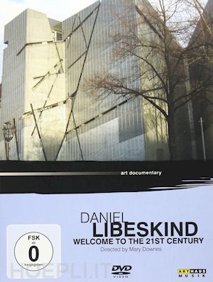  - libeskind - welcome to the 21st century