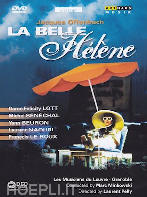 laurent pelly - hoffenbach - belle helene (la) - minkowski