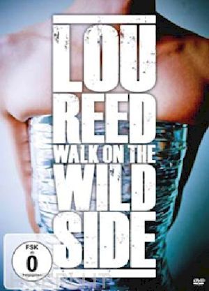  - lou reed - walk on the wild side
