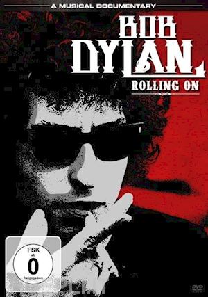  - bob dylan - rolling on