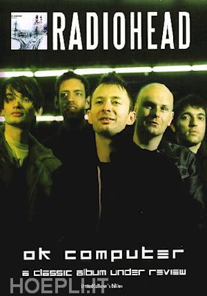  - radiohead - ok computer - under review