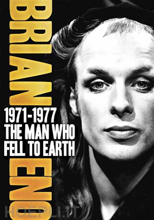  - brian eno - the man who fell to earth 1971-77
